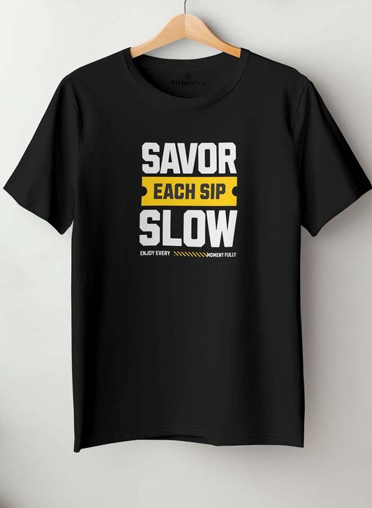 Savor Each Sip Black Half Sleeve T-Shirt